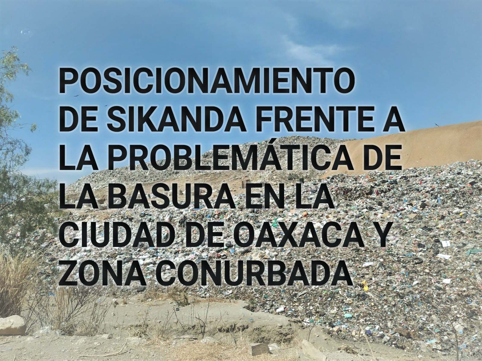Oaxaca encabeza lista nacional de municipios sin recolección de basura; crisis sanitaria se agrava
